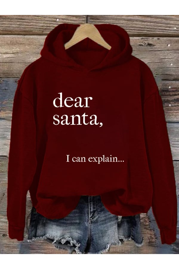 Women's Dear Santa I Can Explain Printed Casual Hoodie