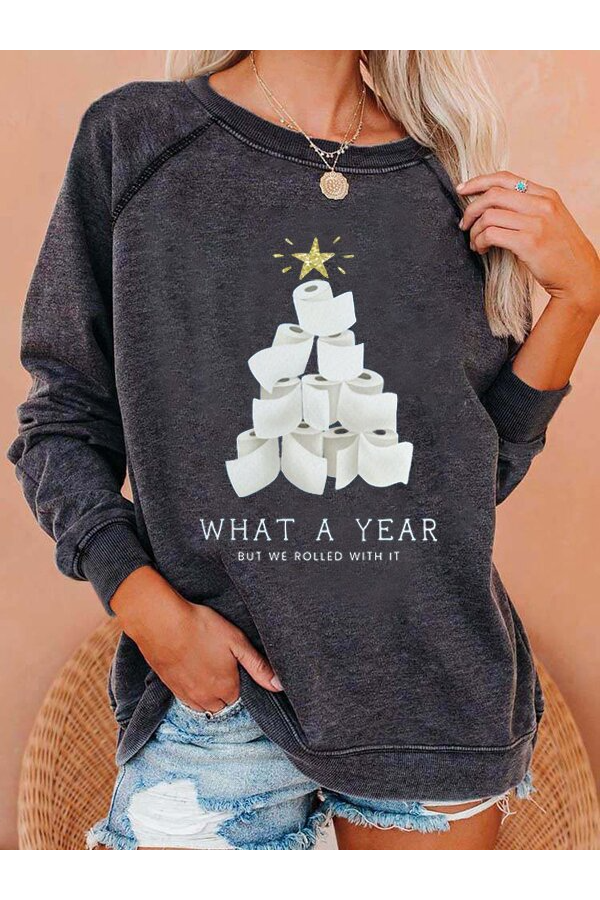 Women's Tissue Christmas Tree What A Year But We Rolled With It Print Sweatshirt