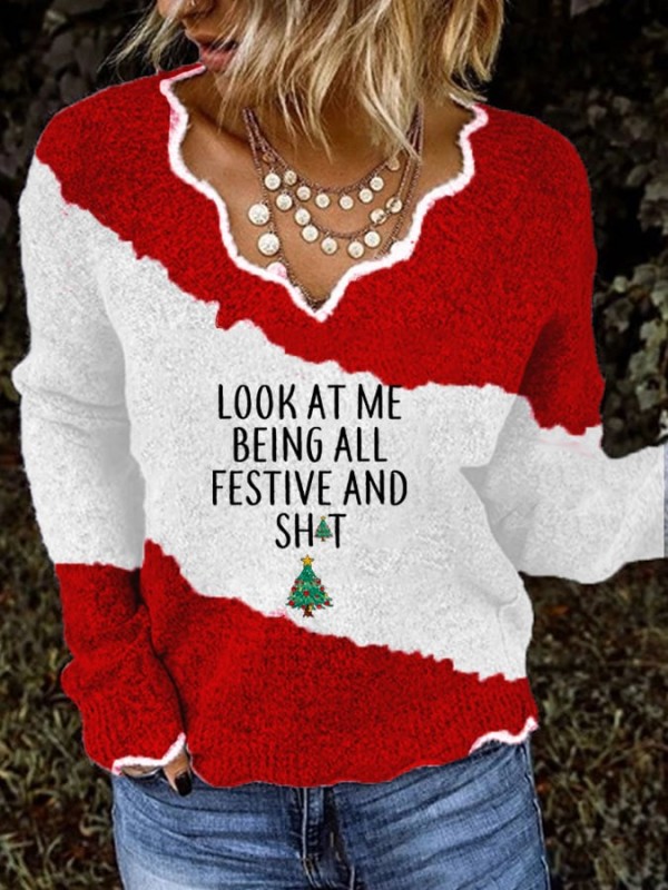 Women's Look At Me Being All Festive And Shit Print Sweater